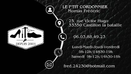 Le P'tit Cordonnier, Cordonnier à Castillon-la-Bataille